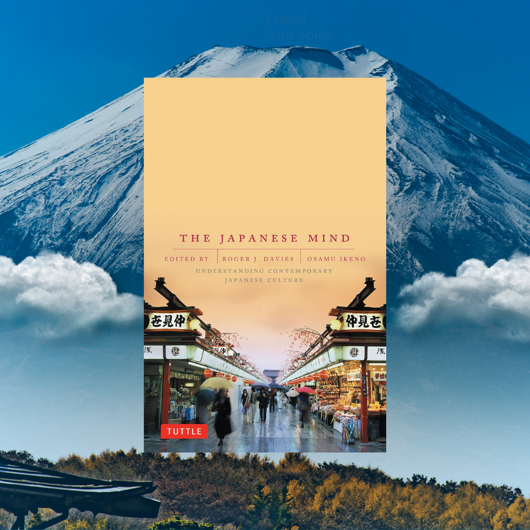 The Japanese Mind: Understanding Contemporary Japanese Culture